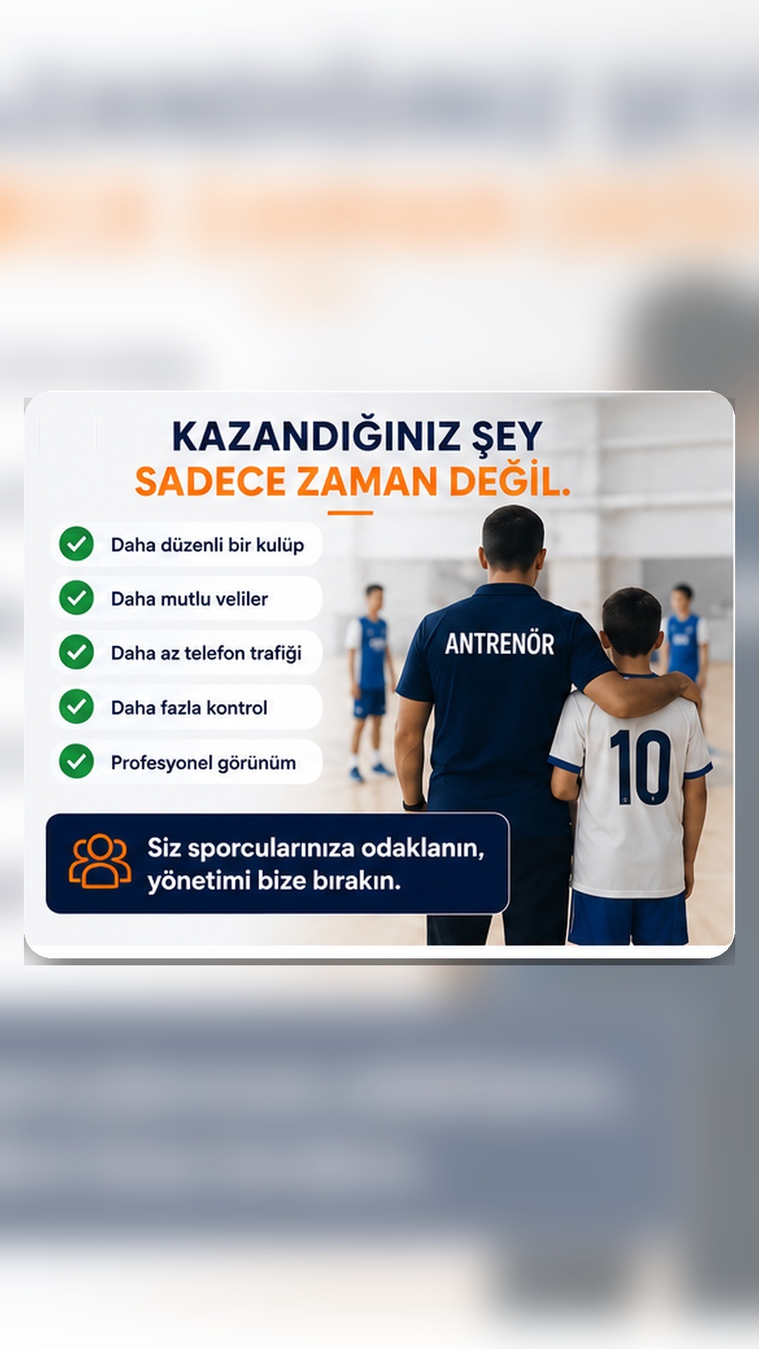 Daha düzenli bir kulüp, daha mutlu veliler ve daha fazla kontrol kazanımını anlatan görsel.