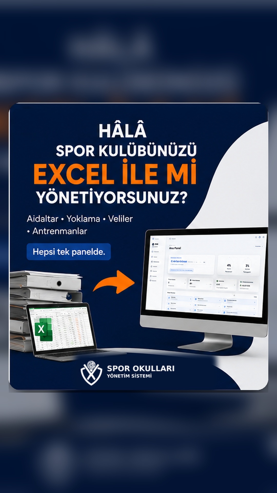 Excel dosyaları yerine spor kulübü süreçlerinin tek panelde buluştuğunu anlatan görsel.